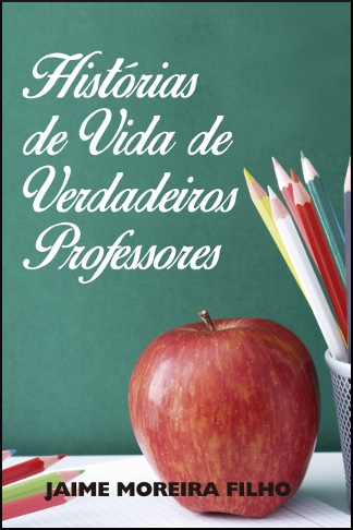 Histórias verídicas do cotidiano de professores paulistas