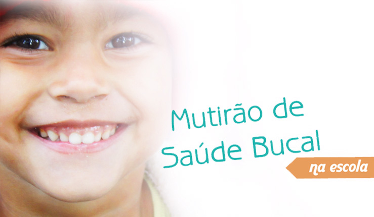 Em SP, Mutirão da Saúde Bucal atenderá 81 mil estudantes da SME