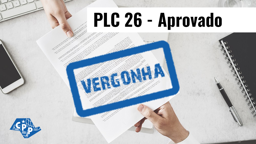 VERGONHA –  aprovação do PLC 26 – o Centro do Professorado repudia