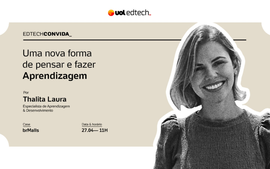 Nova Forma de Aprendizagem é o evento gratuito do UOL EdTech